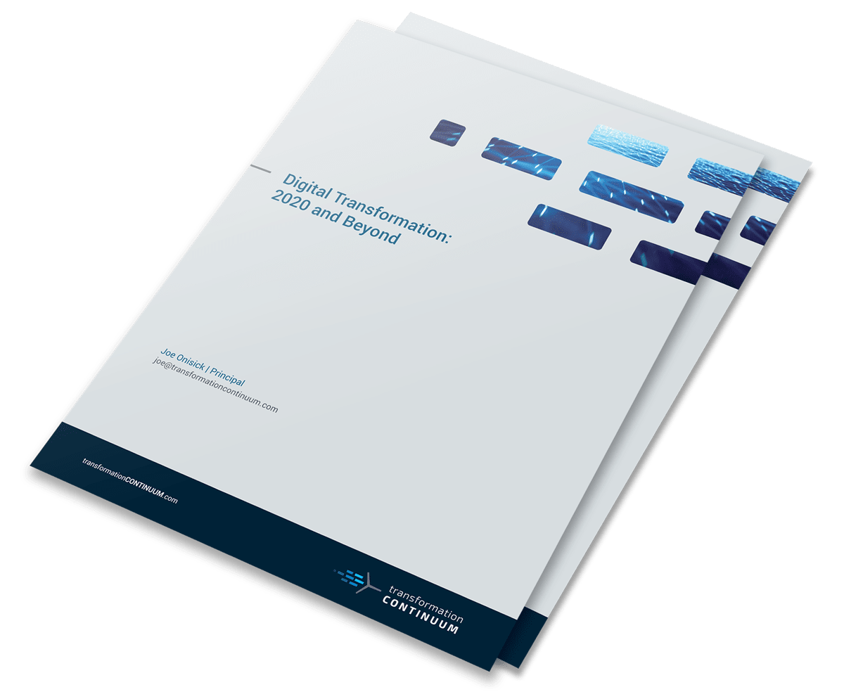 Digital Transformation 2020 And Beyond Transformation Continuum Digital Transformation 2020 And Beyond Transformation Continuum