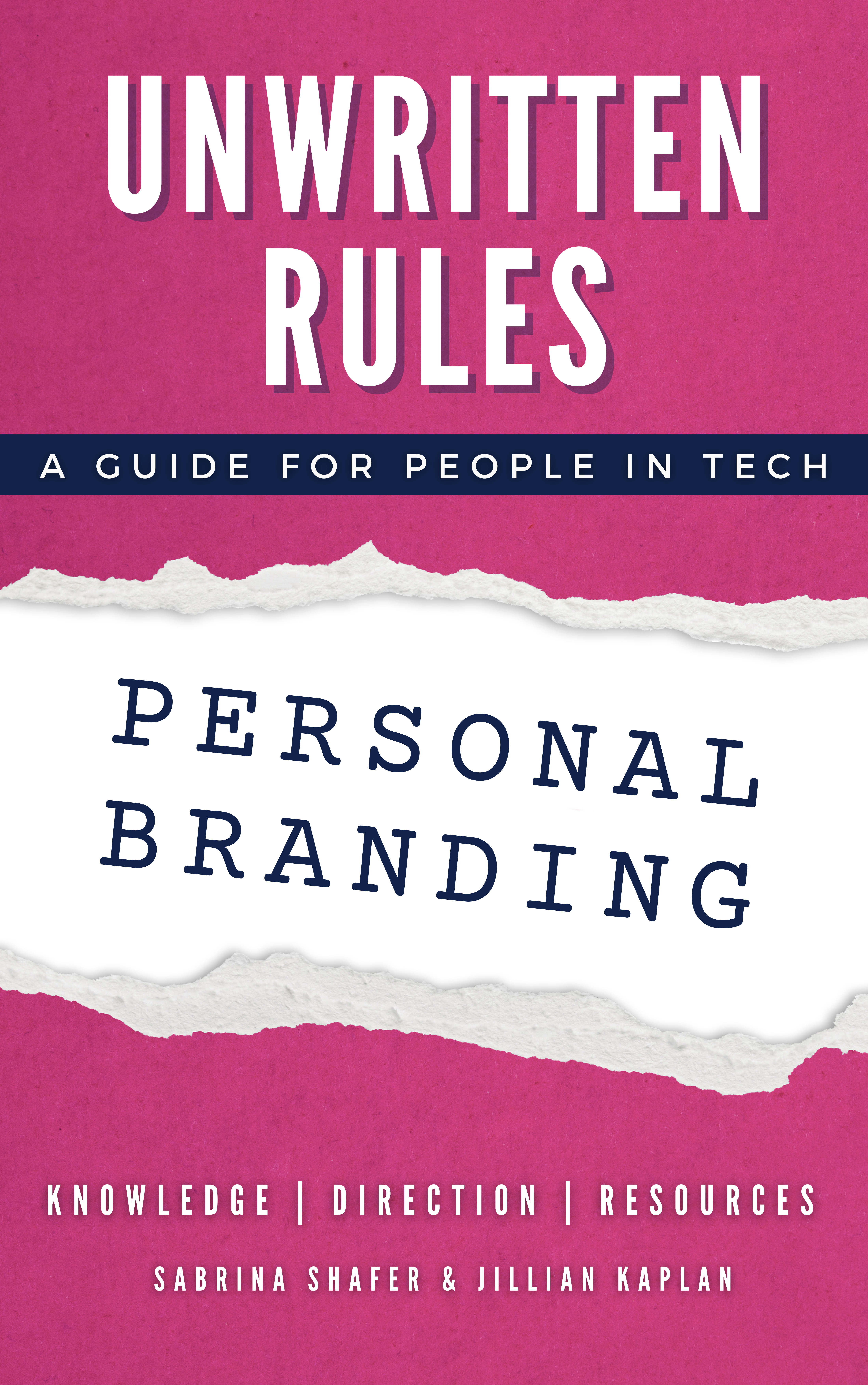 Unwritten Rules: Personal Branding