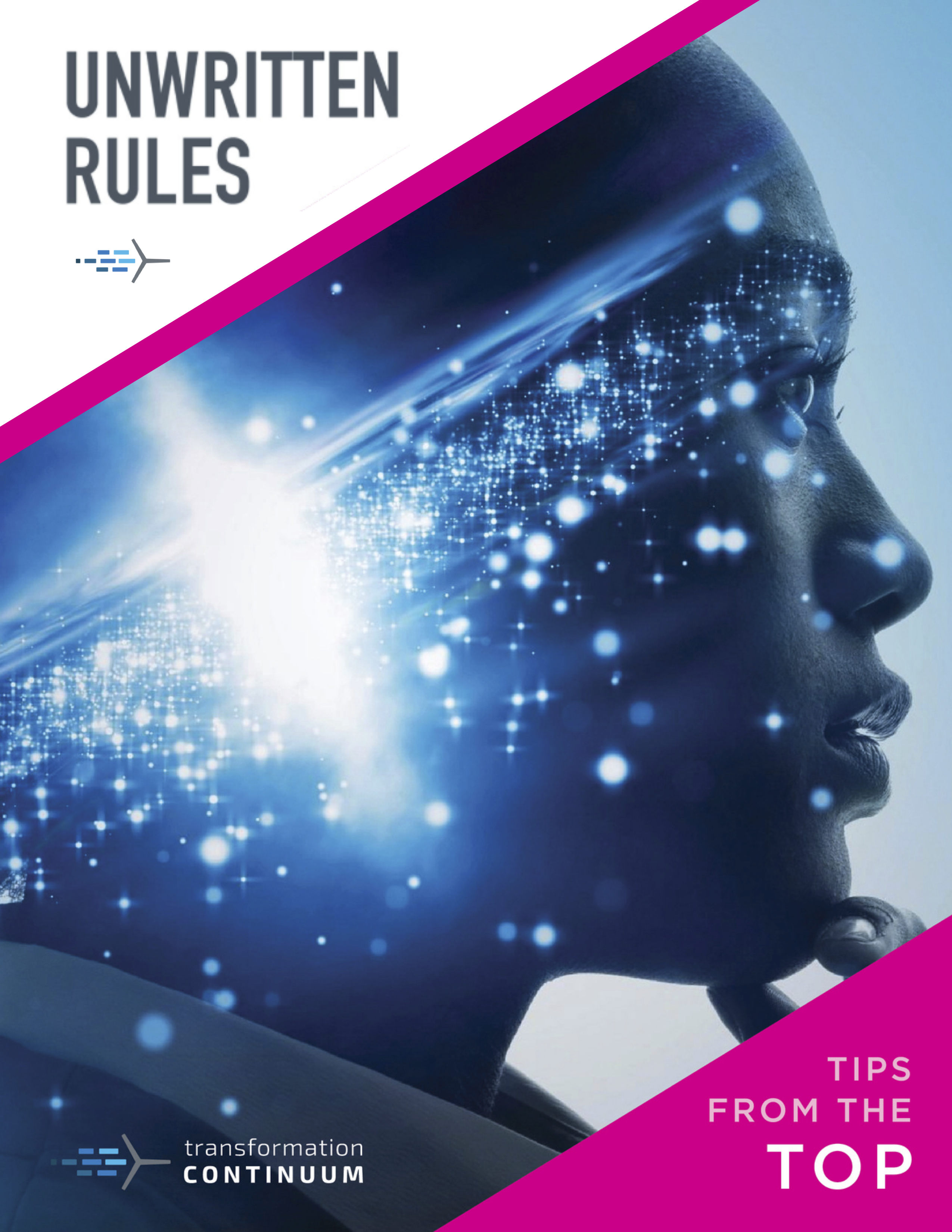 Unwritten Rules: Tips from the Top